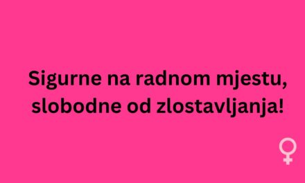 Kampanja “Sigurne na radnom mjestu – slobodne od zlostavljanja!” – najava javne akcije