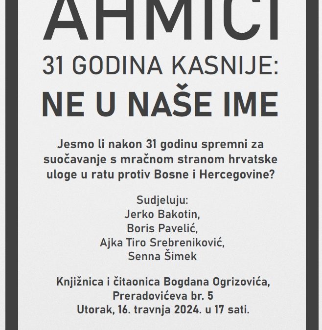 Akcija “31 godina od ratnog zločina u Ahmićima – ne u naše ime”